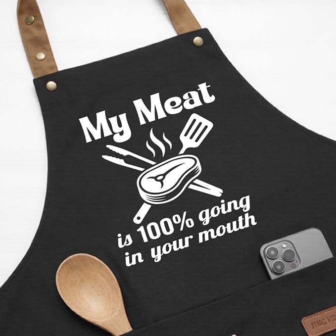 My Meat is 100% Going in Your Mouth Sign Apron - Image 8